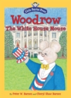 Image for Woodrow, the White House Mouse