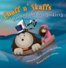 Image for Chaff n&#39; Skaffs : Mai and the lost Moskivvy