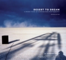 Image for Desert to Dream : A Dozen Years of Burning Man Photography, Revised Edition