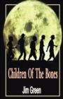 Image for Children Of The Bones