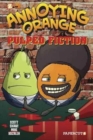 Image for Annoying Orange #3: Pulped Fiction