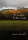 Image for Run Away to the Yard