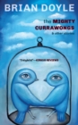 Image for The mighty Currawongs  : stories