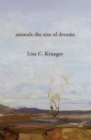 Image for animals the size of dreams