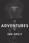 Image for The Adventures of Ibn Opcit : Two Volume Box Set