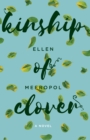 Image for Kinship of clover: a novel
