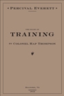 Image for The Book of Training by Colonel Hap Thompson of Roanoke, VA, 1843
