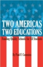 Image for Two Americas, Two Educations