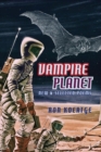 Image for Vampire planet  : new &amp; selected poems