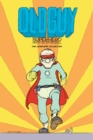 Image for Oldguy: superhero: the complete collection