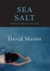 Image for Sea Salt : Poems of a Decade, 2004-2014