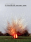 Image for Explosions, fires, and public order