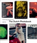 Image for The Dutch photobook  : a thematic selection from 1945 onwards