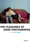 Image for Gerry Badger: The Pleasures of Good Photographs