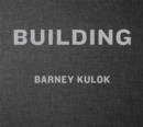 Image for Barney Kulok: Building
