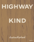 Image for Justine Kurland: Highway Kind