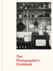 Image for The photographer&#39;s cookbook