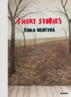 Image for Paolo Ventura: Short Stories