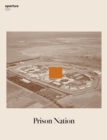 Image for Prison Nation: Aperture 230