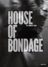 Image for House of bondage