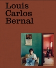 Image for Louis Carlos Bernal: Monografa