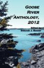 Image for Goose River Anthology, 2012