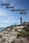 Image for Goose River Anthology, 2015