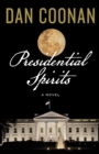 Image for Presidential Spirits