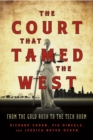 Image for The Court That Tamed the West