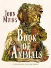 Image for John Muir&#39;s Book of Animals