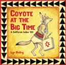 Image for Coyote at the Big Time