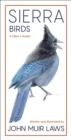 Image for Sierra Birds: A Hiker&#39;s Guide