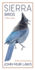 Image for Sierra Birds : A Hiker&#39;s Guide