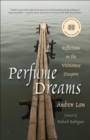 Image for Perfume Dreams: Reflections on the Vietnamese Diaspora