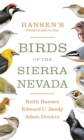 Image for Hansen&#39;s field guide to the birds of the Sierra Nevada