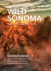 Image for Wild Sonoma  : exploring nature in wine country