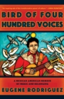 Image for Bird of Four Hundred Voices : A Memoir