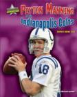 Image for Peyton Manning and the Indianapolis Colts