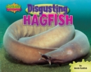 Image for Disgusting Hagfish
