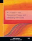 Image for A Course in Item Response Theory and Modeling with Stata