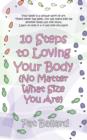 Image for 10 Steps to Loving Your Body (No Matter What Size You Are)