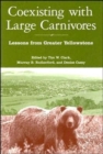 Image for Coexisting with large carnivores  : lessons from Greater Yellowstone