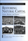 Image for Restoring natural capital  : science, business, and practice