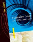 Image for The Designer&#39;s Atlas of Sustainability