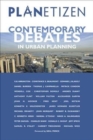 Image for Planetizen&#39;s Contemporary Debates in Urban Planning