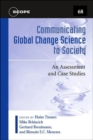 Image for Communicating Global Change Science to Society : An Assessment and Case Studies