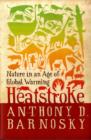 Image for Heatstroke : Nature in an Age of Global Warming