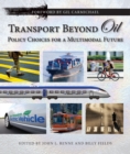 Image for Transport beyond oil: policy choices for a multimodal future