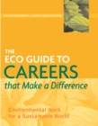 Image for The ECO guide to careers that make a difference.
