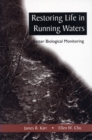 Image for Restoring life in running waters: better biological monitoring